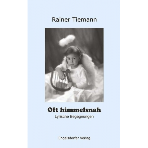 Rainer Tiemann - Oft himmelsnah