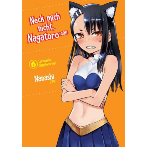 Nanashi - Neck mich nicht, Nagatoro-san - Band 06