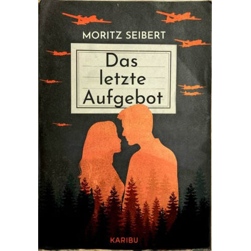 Moritz Seibert - Das letzte Aufgebot