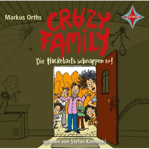 Markus Orths - Crazy Family - Die Hackebarts schnappen zu!