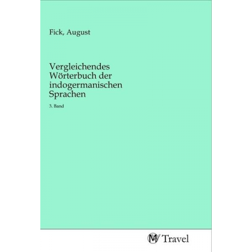 Vergleichendes Wörterbuch der indogermanischen Sprachen