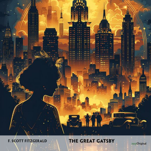 F. Scott Fitzgerald - The Great Gatsby (2 CDs) - Englisch-Hörverstehen meistern