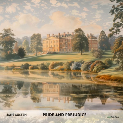 Jane Austen - Pride and Prejudice (6 CDs) - Englisch-Hörverstehen meistern