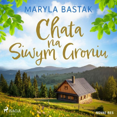 Maryla Bastak - Chata na Siwym Groniu