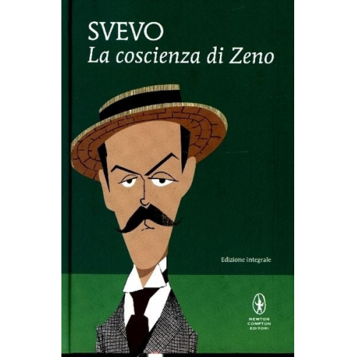 Italo Svevo - Svevo, I: Coscienza di Zeno. Ediz. integrale