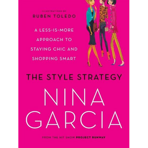 Nina Garcia - The Style Strategy