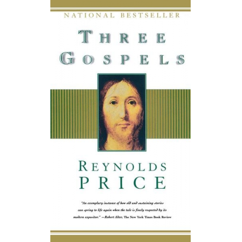 Reynolds Price - Three Gospels