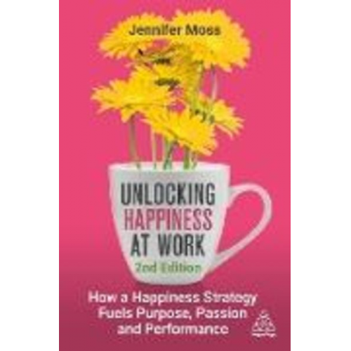 Jennifer Moss - Unlocking Happiness at Work