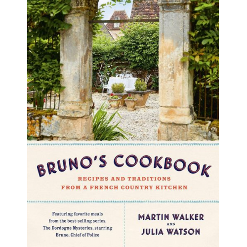 Martin Walker Julia Watson - Bruno's Cookbook