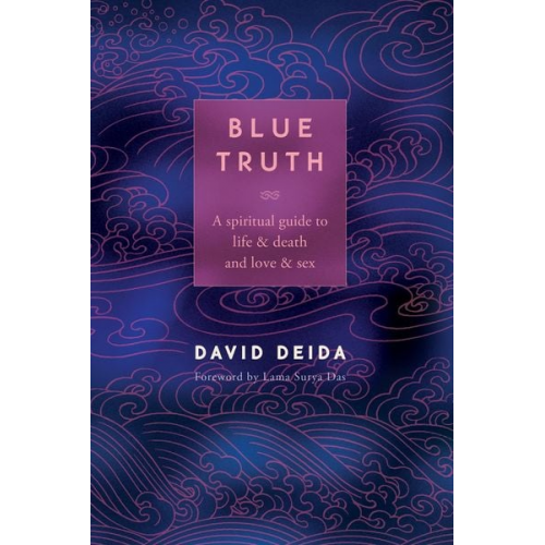 David Deida - Blue Truth