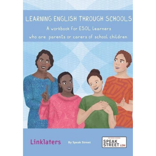 Joanna Bevan - Learning English through Schools. A workbook for ESOL learners who are parents or carers of school children