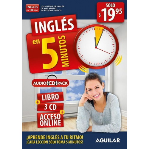 Inglés En 100 Días - Inglés En 100 Días - Inglés En 5 Minutos: Aprende Inglés a Tu Ritmo Cada Lección Sólo Toma 5 Minutos / English in 5 Minutes