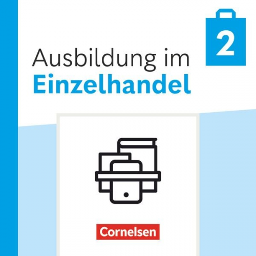 Christian Fritz Antje Kost Klaus Otte Michael Piek Roswitha Pütz - Ausbildung im Einzelhandel 2. Ausbildungsjahr - Ausgabe 2024 - Fachkunde und Arbeitsbuch - Im Paket