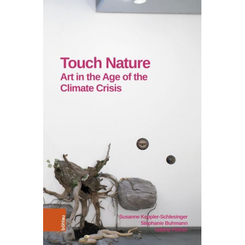 Susanne Keppler-Schlesinger Stephanie Buhmann Sabine Fellner - Touch Nature