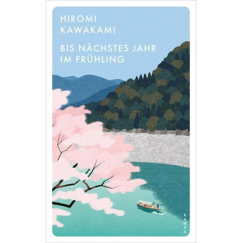 Hiromi Kawakami - Bis nächstes Jahr im Frühling