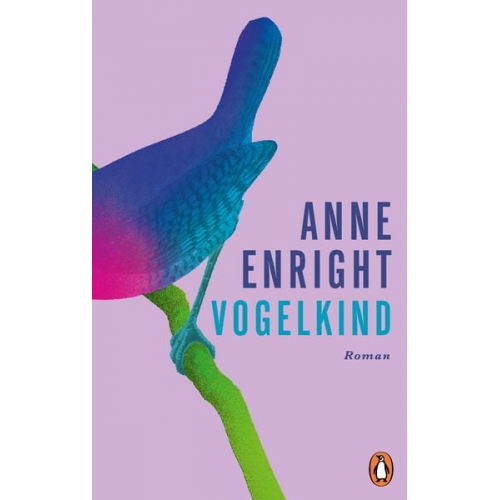 Anne Enright - Vogelkind