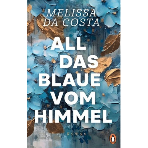 Mélissa Da Costa - All das Blaue vom Himmel