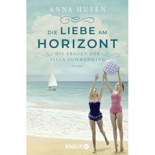 Anna Husen - Die Frauen der Villa Sommerwind. Die Liebe am Horizont