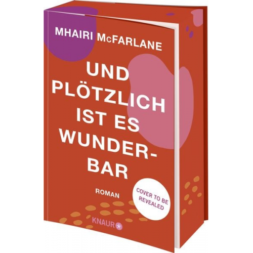 Mhairi McFarlane - Und plötzlich ist es wunderbar