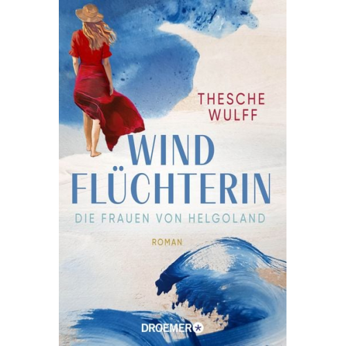 Thesche Wulff - Die Frauen von Helgoland. Windflüchterin