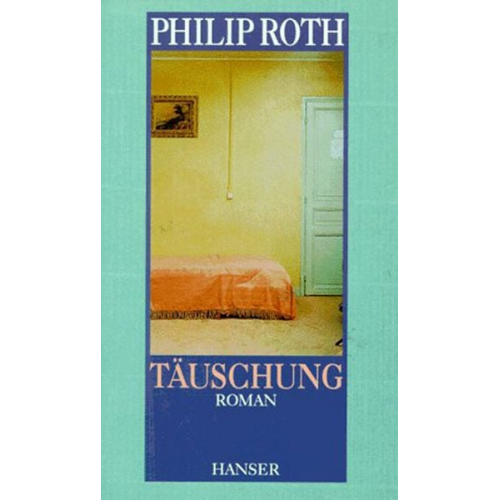 Philip Roth - Täuschung