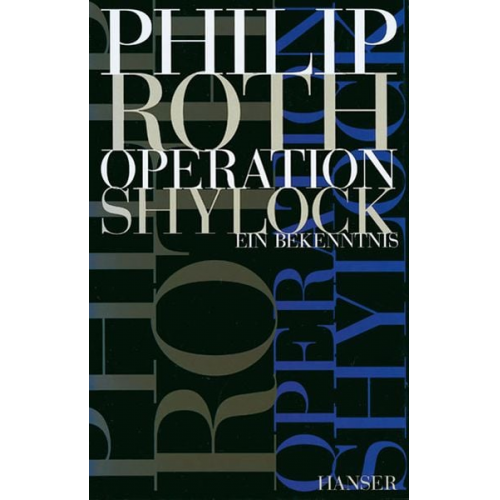 Philip Roth - Operation Shylock