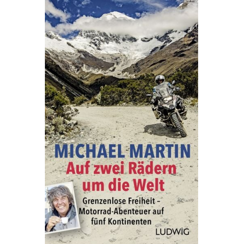 Michael Martin - Auf zwei Rädern um die Welt