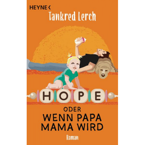 Tankred Lerch - Hope oder wenn Papa Mama wird