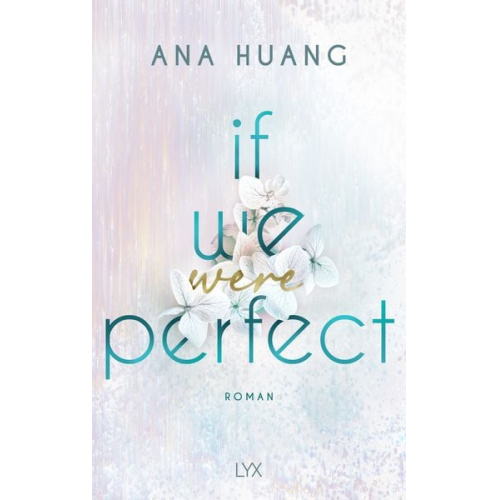 Ana Huang - If We Were Perfect