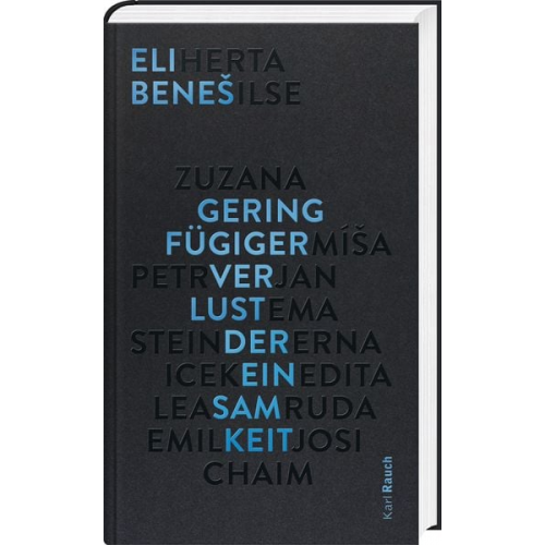 Eli Beneš - Geringfügiger Verlust der Einsamkeit