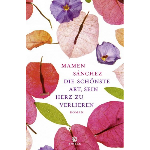 Mamen Sánchez - Die schönste Art, sein Herz zu verlieren