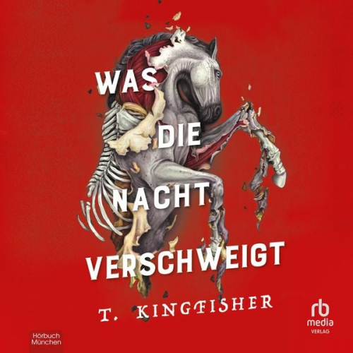 T. Kingfisher - Was die Nacht verschweigt