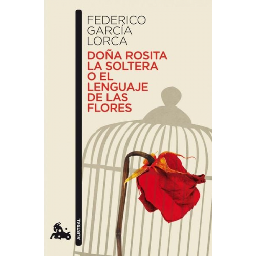 Federico García Lorca - Doña Rosita O El Lenguaje De Las Flores