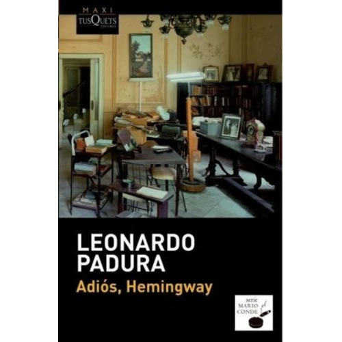 Leonardo Padura - Adiós, Hemingway