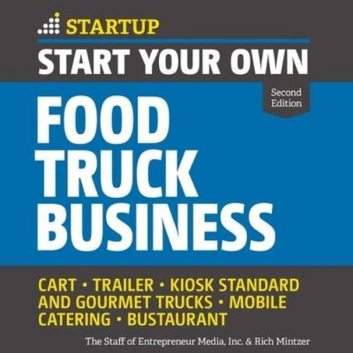 Inc Rich Mintzer - Start Your Own Food Truck Business