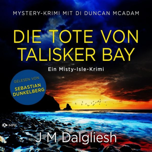 J. M. Dalgliesh - Die Tote von Talisker Bay