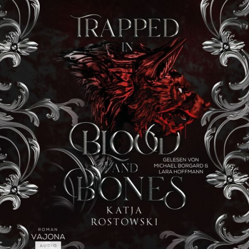 Katja Rostowski - Trapped in Blood and Bones