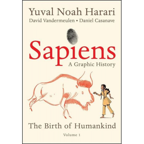 Yuval Noah Harari - Sapiens: A Graphic History