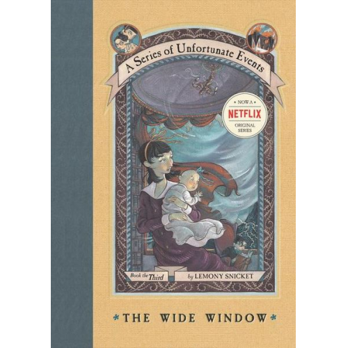 Lemony Snicket - A Series of Unfortunate Events #3: The Wide Window