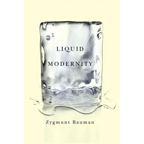 Zygmunt Bauman - Liquid Modernity