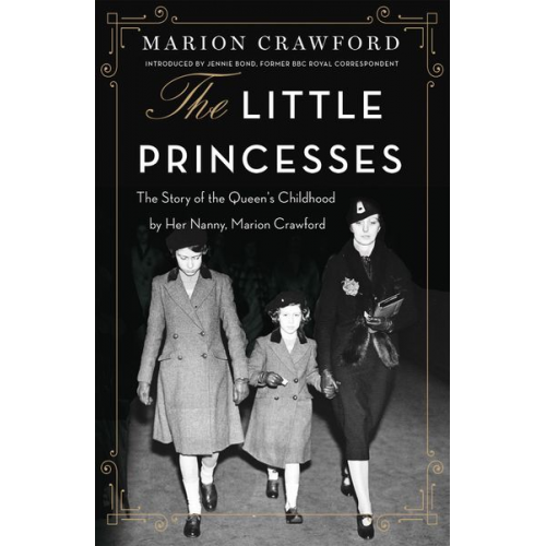 Marion Crawford - The Little Princesses