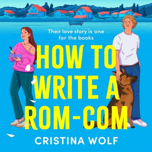 Cristina Wolf - How to Write a Rom-Com