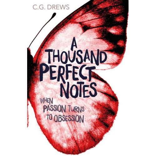 C. G. Drews - A Thousand Perfect Notes