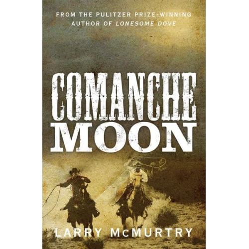 Larry McMurtry - Comanche Moon