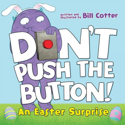 Bill Cotter - Don't Push the Button!