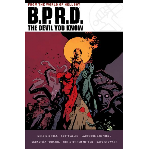 Scott Allie - B.P.R.D. The Devil You Know Omnibus