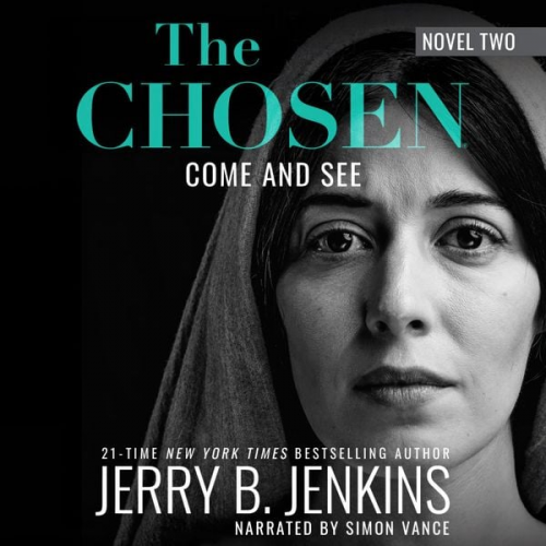 Jerry B. Jenkins - The Chosen: Come and See