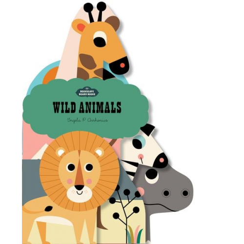 Ingela P. Arrhenius - Bookscape Board Books: Wild Animals