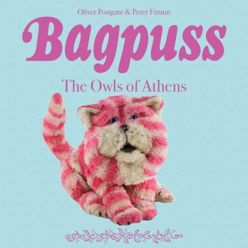 Oliver Postgate - Bagpuss