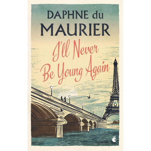 Daphne du Maurier - I'll Never Be Young Again